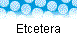  Etcetera 